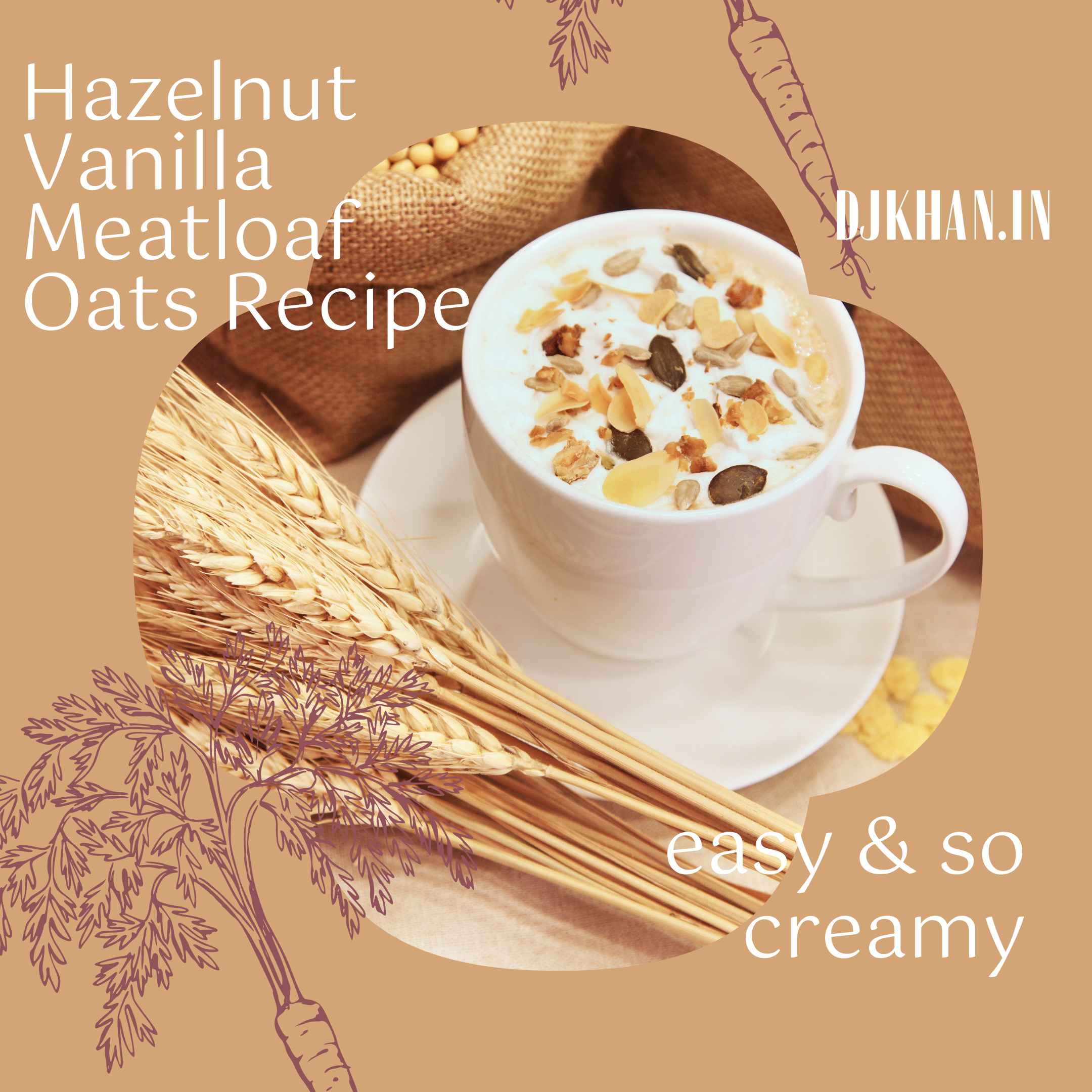 You are currently viewing How To Hazelnut Vanilla Meatloaf Oats Recipe